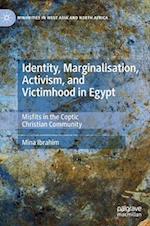 Identity, Marginalisation, Activism, and Victimhood in Egypt