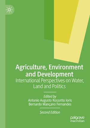 Agriculture, Environment and Development