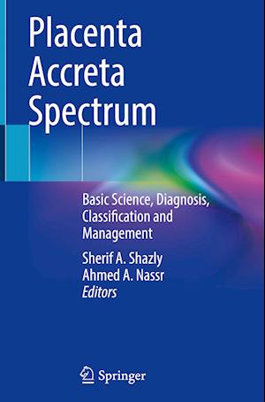 Placenta Accreta Spectrum