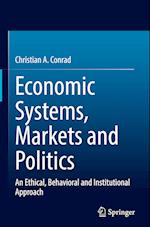 Economic Systems, Markets and Politics