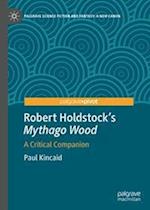 Robert Holdstock’s Mythago Wood