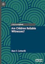 Are Children Reliable Witnesses?