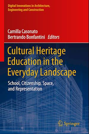 Cultural Heritage Education in the Everyday Landscape