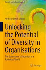 Unlocking the Potential of Diversity in Organisations