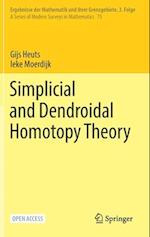 Simplicial and Dendroidal Homotopy Theory