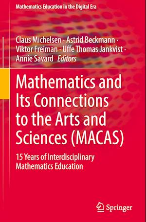 Mathematics and Its Connections to the Arts and Sciences (MACAS)