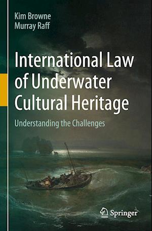 International Law of Underwater Cultural Heritage