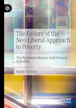 The Failure of the Neo-Liberal Approach to Poverty