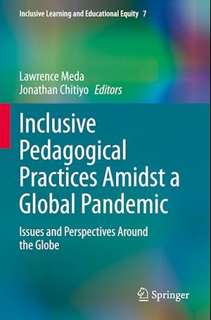 Inclusive Pedagogical Practices Amidst a Global Pandemic