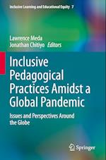 Inclusive Pedagogical Practices Amidst a Global Pandemic