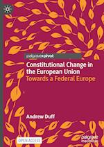Constitutional Change in the European Union