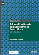 Informal Livelihoods and Governance in South Africa