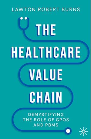 The Healthcare Value Chain