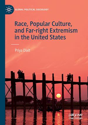 Race, Popular Culture, and Far-Right Extremism in the United States