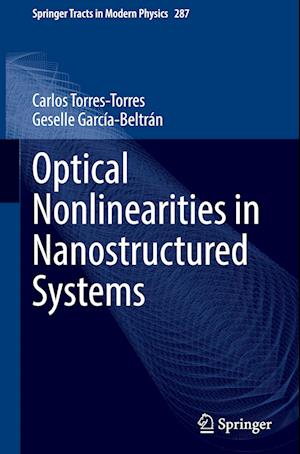 Optical Nonlinearities in Nanostructured Systems