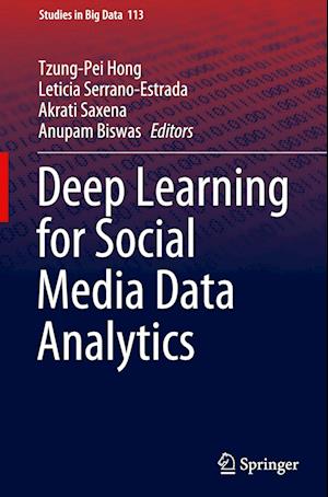 Deep Learning for Social Media Data Analytics