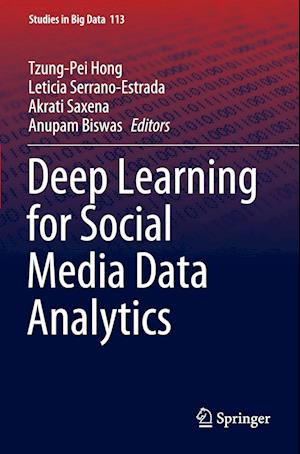 Deep Learning for Social Media Data Analytics