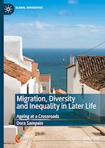 Migration, Diversity and Inequality in Later Life