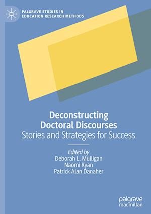 Deconstructing Doctoral Discourses