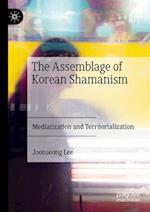 The Assemblage of Korean Shamanism