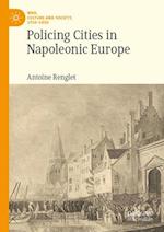Policing Cities in Napoleonic Europe