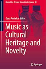Music as Cultural Heritage and Novelty