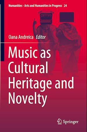 Music as Cultural Heritage and Novelty