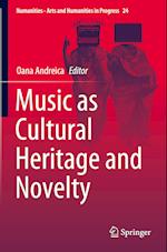 Music as Cultural Heritage and Novelty