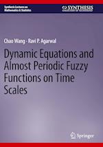Dynamic Equations and Almost Periodic Fuzzy Functions on Time Scales