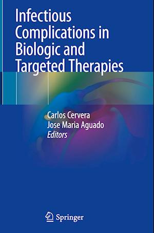 Infectious Complications in Biologic and Targeted Therapies