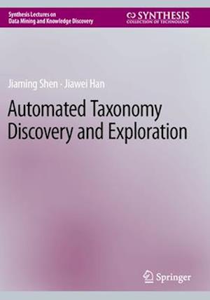 Automated Taxonomy Discovery and Exploration