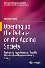 Opening up the Debate on the Aging Society