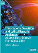 Transnational Television and Latinx Diasporic Audiences