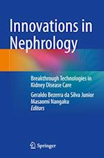 Innovations in Nephrology