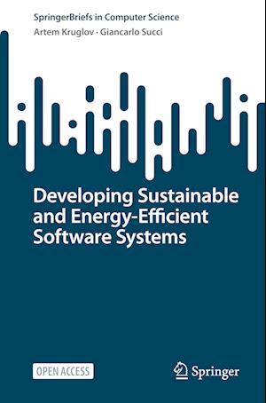 Developing Sustainable and Energy-Efficient Software Systems