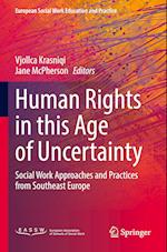 Human Rights in this Age of Uncertainty