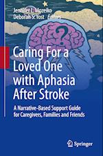 Caring For a Loved One with Aphasia After Stroke