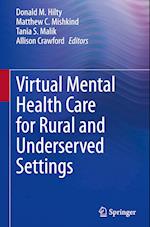 Virtual Mental Health Care for Rural and Underserved Settings