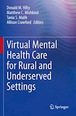 Virtual Mental Health Care for Rural and Underserved Settings