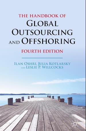 The Handbook of Global Outsourcing and Offshoring