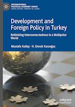 Developmental Governance and Foreign Policy in Turkey