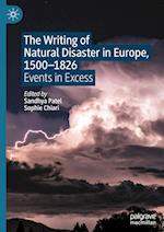 The Writing of Natural Disaster in Europe, 1500-1826