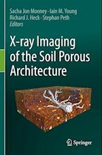 X-Ray Imaging of the Soil Porous Architecture