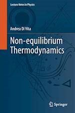 Non-equilibrium Thermodynamics