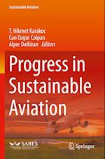 Progress in Sustainable Aviation