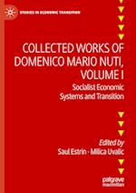 Collected Works of Domenico Mario Nuti, Volume I