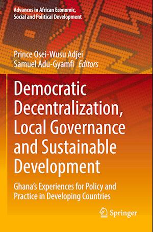 Democratic Decentralization, Local Governance and Sustainable Development