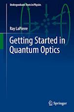 Getting Started in Quantum Optics 