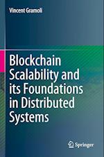 Blockchain Scalability and its Foundations in Distributed Systems