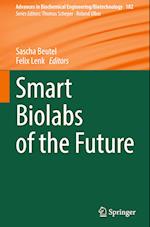 Smart Biolabs of the Future